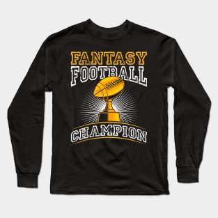 Fantasy Football Champion Long Sleeve T-Shirt